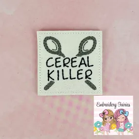 Cereal Killer Feltie Design