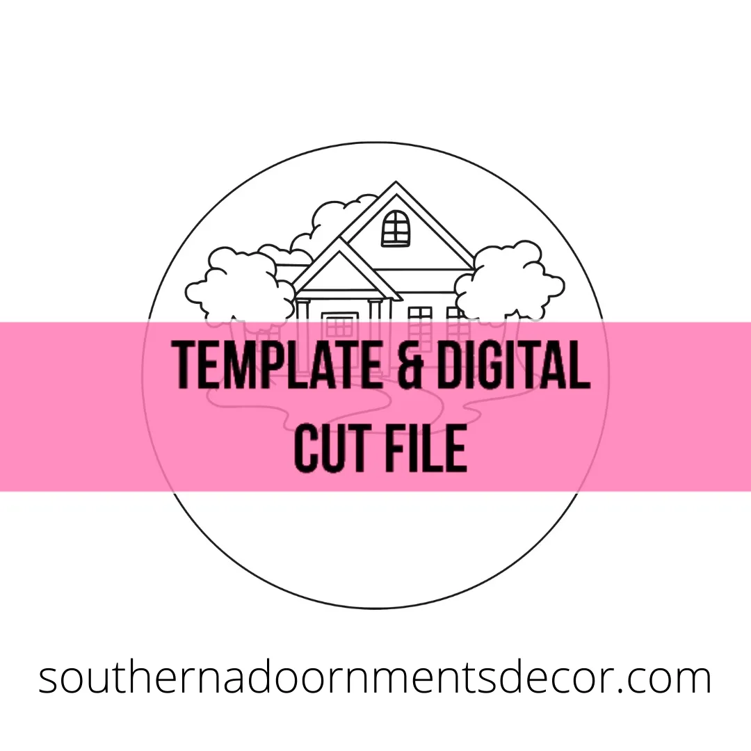 Family House Sign Template & Digital Cut File